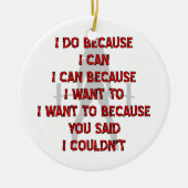 Femの重量挙げ私はできなかった言ったので セラミックオーナメント (正面)