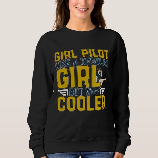 Female Pilot For A Pilot Professionals And Plane H スウェットシャツ (正面)