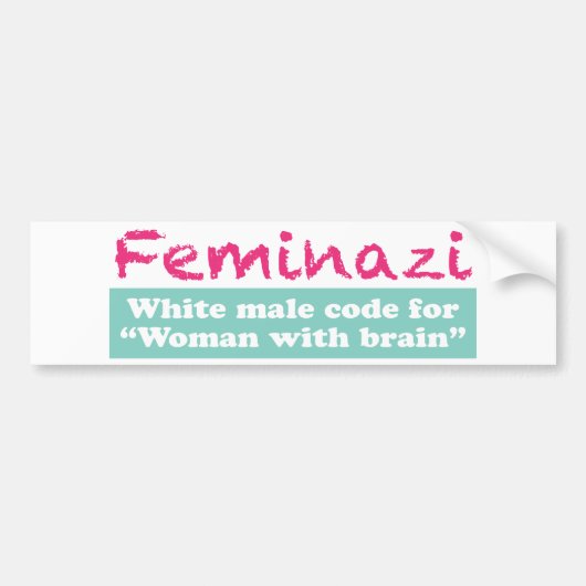 Feminazi バンパーステッカー (正面)