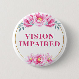 Feminine Pink Wild Rose Floral Vision Impaired 缶バッジ