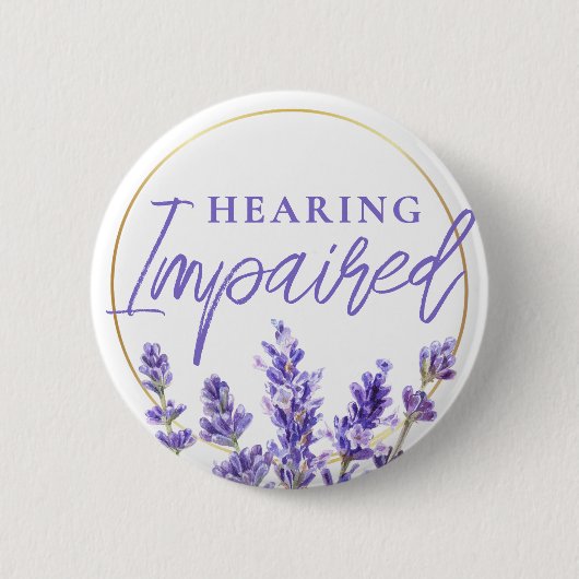 Feminine Purple Lavender Floral Hearing Impaired 缶バッジ (正面)