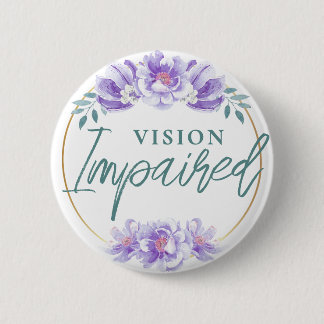 Feminine Purple Rose Floral Script Vision Impared 缶バッジ