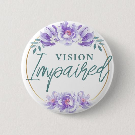 Feminine Purple Rose Floral Script Vision Impared 缶バッジ (正面)