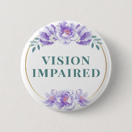 Feminine Purple Rose Floral Vision Impaired 缶バッジ