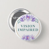 Feminine Purple Rose Floral Vision Impaired 缶バッジ (正面&裏面)