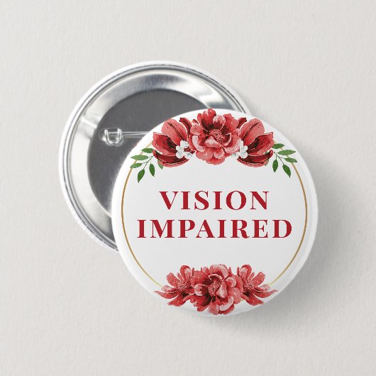 Feminine Red Wild Rose Floral Vision Impaired 缶バッジ (正面&裏面)