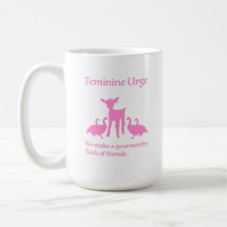 "Feminine Urge to Make Goatworthy Friends" Mug コーヒーマグカップ