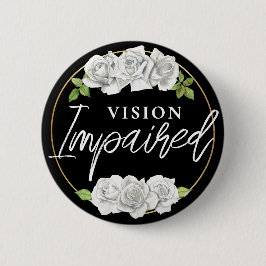 Feminine White Rose Floral Vision Impaired 缶バッジ