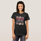 Feminism Is About Giving Women Choice Patriarchy F Tシャツ (正面フル)