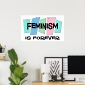 Feminism Is Forever ポスター (ホームオフィス)