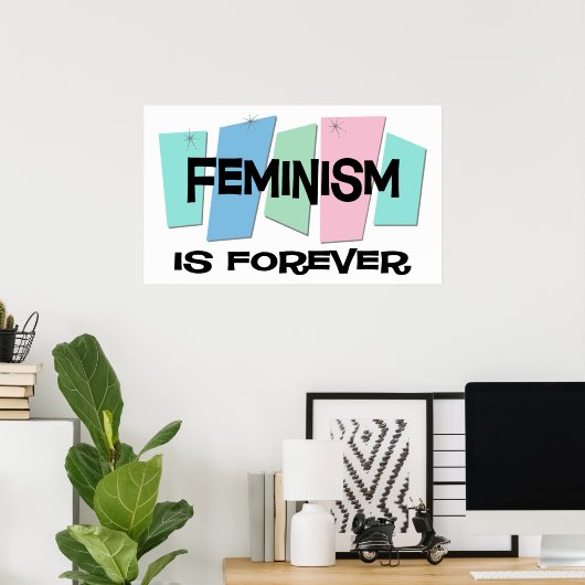 Feminism Is Forever ポスター (ホームオフィス)