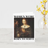Feminism Women Were Born To Serve Men Christian Mo カード (黄色い花)