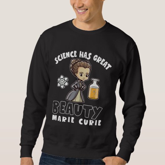 Feminism Womens History Science Has Great Beauty M スウェットシャツ (正面)