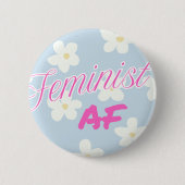 Feminist AF - button 缶バッジ (正面)