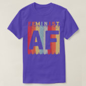 Feminist Af Feminism 1418  Tシャツ (デザイン正面)