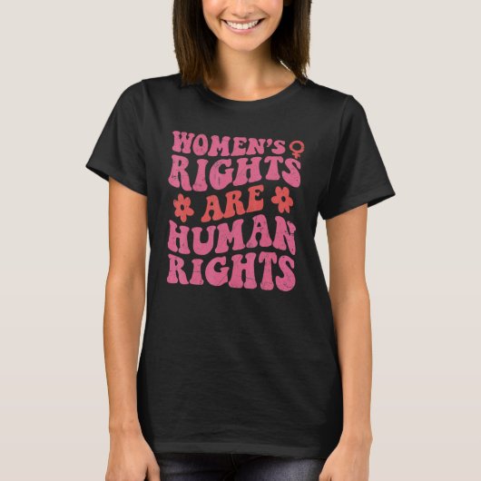 Feminist Women's Rights Are Human Rights Pro Choic Tシャツ (正面)