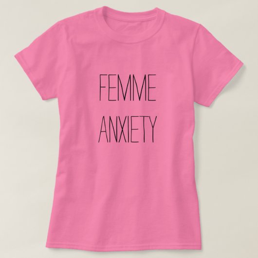 femmeの心配のTシャツ Tシャツ (デザイン正面)