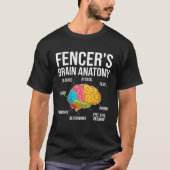 Fencers Brain Anatomy Fencing Fencer Tシャツ (正面)