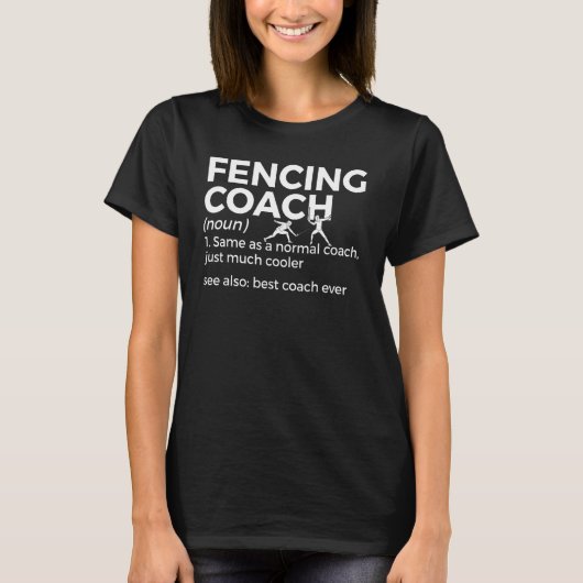 Fencing Coach Definition Best Coach Ever Fencing G Tシャツ (正面)