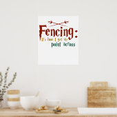 Fencing How I Get My Point Across Funny Fencing ポスター (キッチン)
