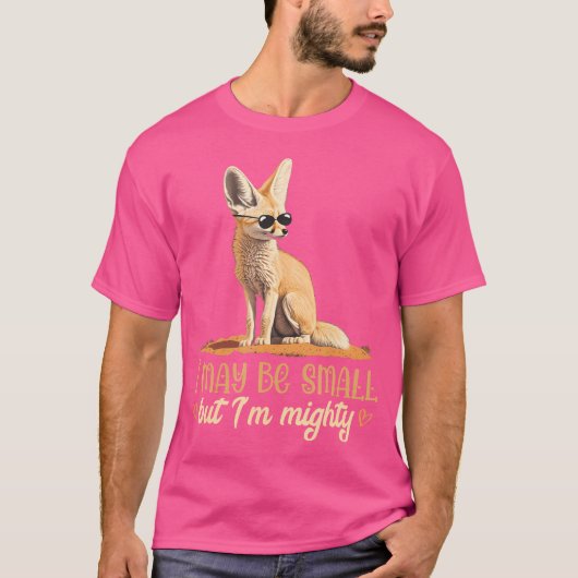 FennecキツネI'M Mighty Animal Pet Owner Fennec Foxe Tシャツ (正面)