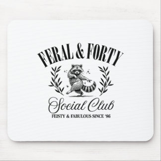Feral And Forty Social Club Since 1986, 40 Years O マウスパッド
