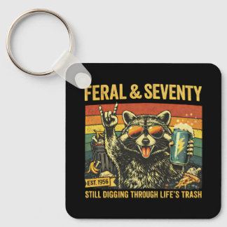 Feral and Seventy 70th Birthday Sarcastic Seventie キーホルダー