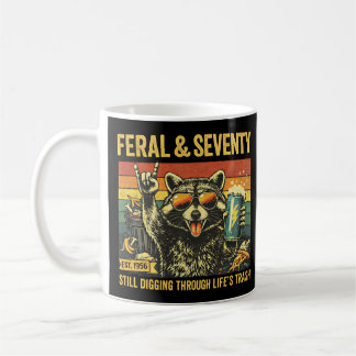 Feral and Seventy 70th Birthday Sarcastic Seventie コーヒーマグカップ