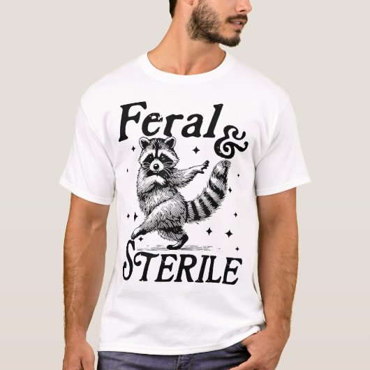 Feral And Sterile Living Wild And Womb Free Tシャツ (正面)