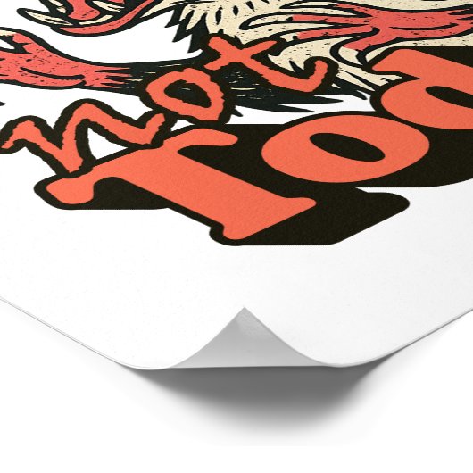 Feral Angry Possum Not Today Typography ポスター (角)