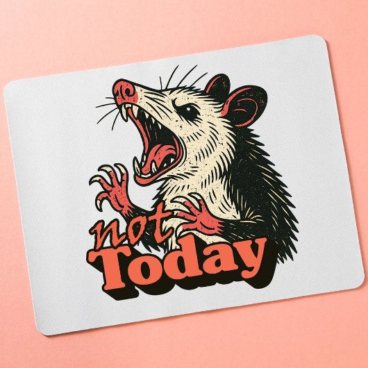 Feral Angry Possum Not Today Typography マウスパッド