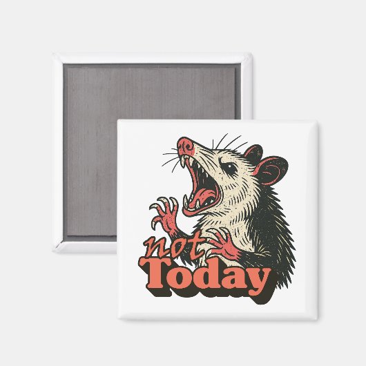 Feral Angry Possum Not Today Typography マグネット (正面/裏面)