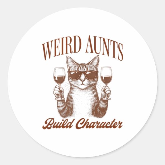 Feral Aunt Cat Lover Cat Auntie Weird Aunts Build  ラウンドシール (正面)