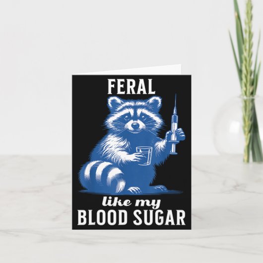 Feral Like My Blood Sugar Funny Raccoon Diabetes A カード (正面)