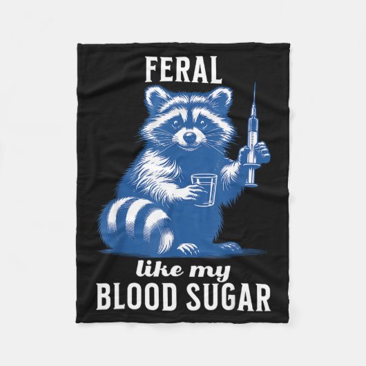 Feral Like My Blood Sugar Funny Raccoon Diabetes A フリースブランケット (正面)