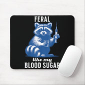 Feral Like My Blood Sugar Funny Raccoon Diabetes A マウスパッド (マウス)