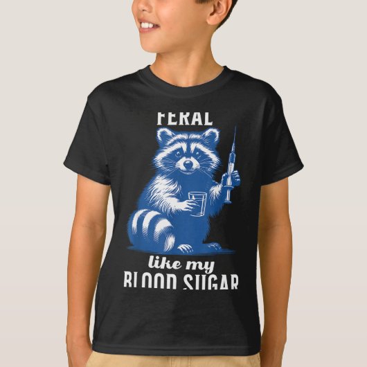 Feral Like My Blood Sugar Funny Raccoon Diabetes A Tシャツ (正面)