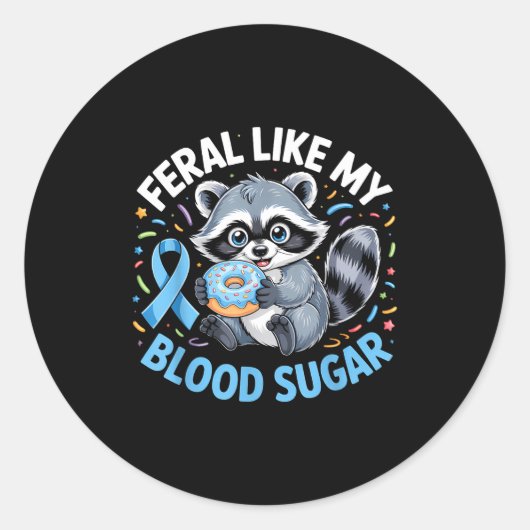 Feral Like My Blood Sugar Raccoon  ラウンドシール (正面)