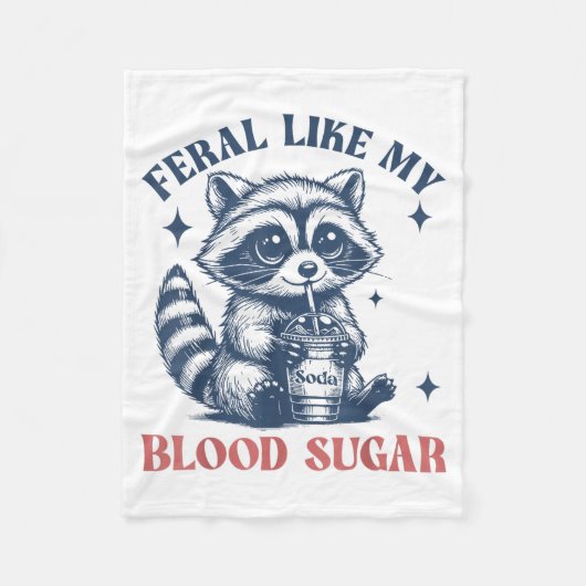 Feral Like My Blood Sugar Raccoon Td1 Diabetes Awa フリースブランケット (正面)