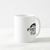 Fereest Forecast: 飲んで釣りを楽しもう コーヒーマグカップ (正面右)