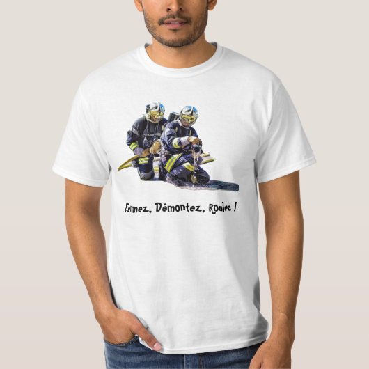 Fermez,Demontez, Roulez ! Tシャツ (正面)
