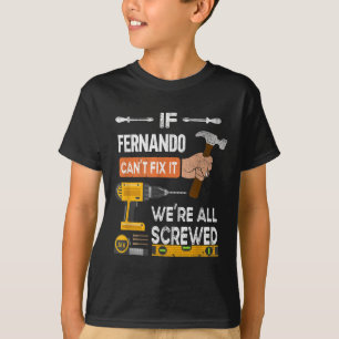 Fernando Cantおもしろい Fix It Can Handyman Carpent Tシャツ
