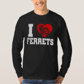 Ferret I Heart Ferrets Tシャツ (正面)
