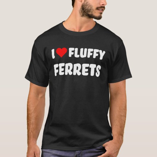 Ferret  I Love Fluffy Ferrets with Red Heart Ferre Tシャツ (正面)