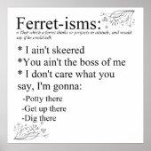 Ferret-isms & Sayings Print ポスター (正面)