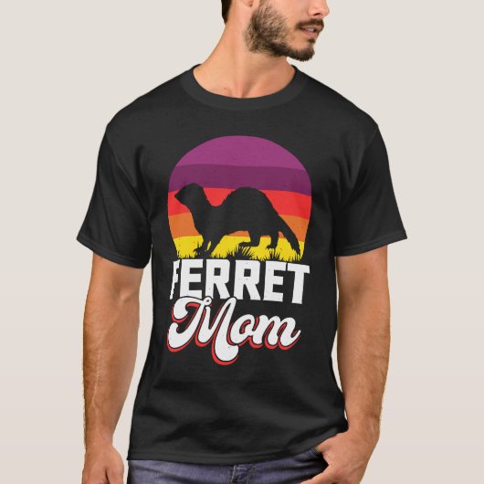 Ferret Mom for Ferret  and Owners  1 Tシャツ (正面)