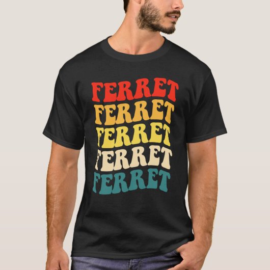 Ferret Quote for Ferret and Owners  1 Tシャツ (正面)