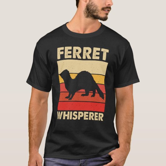 Ferret Whisperer for Ferret and Owners Tシャツ (正面)