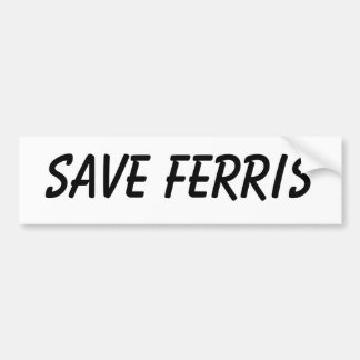 Ferrisを救って下さい バンパーステッカー