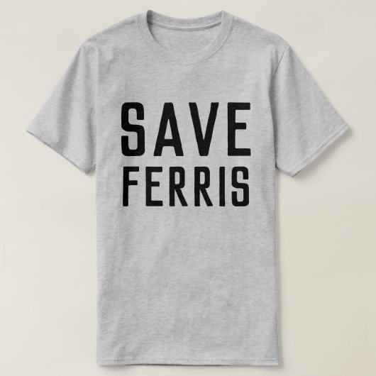 FERRISを救って下さい Tシャツ (デザイン正面)
